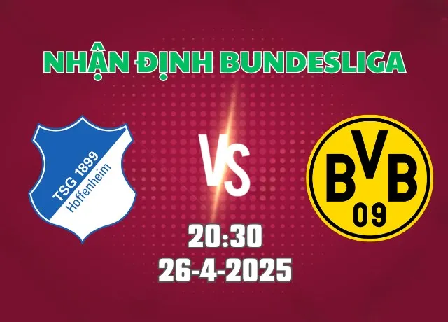 Nhận định bóng đá Hoffenheim vs Dortmund 20h30 ngày 26/4